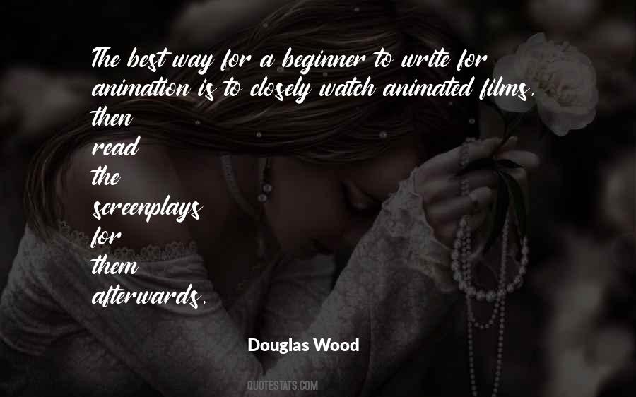 Douglas Wood Quotes #512985