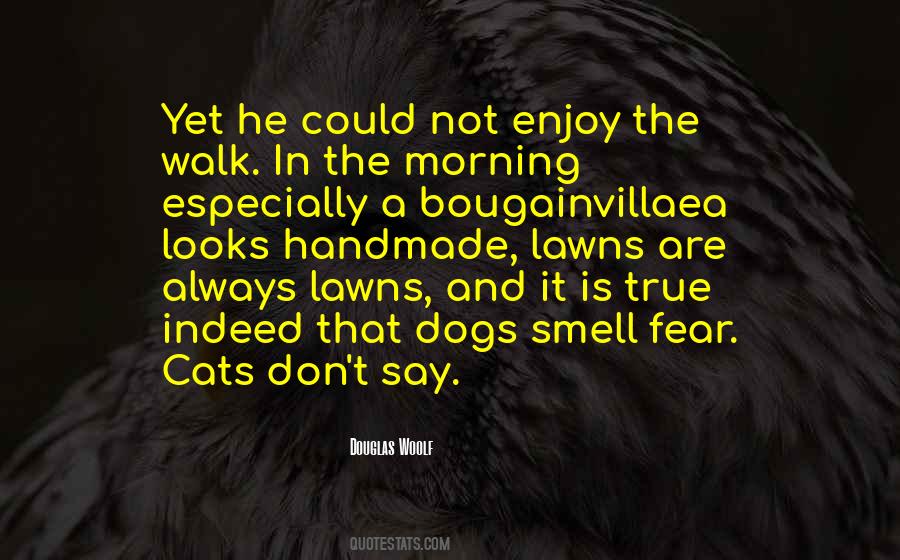 Douglas Woolf Quotes #917201