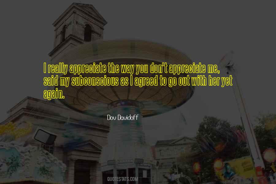 Dov Davidoff Quotes #1230733
