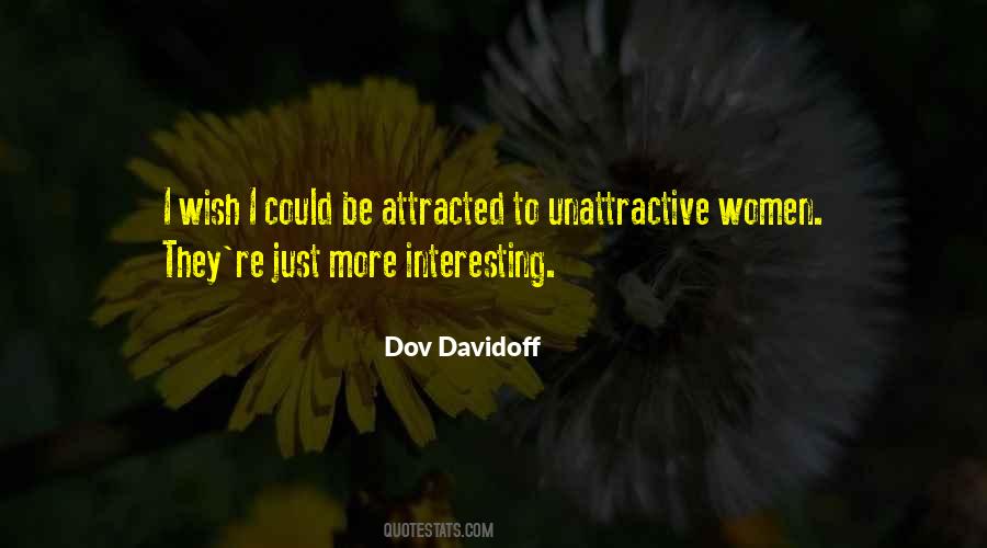 Dov Davidoff Quotes #1638011