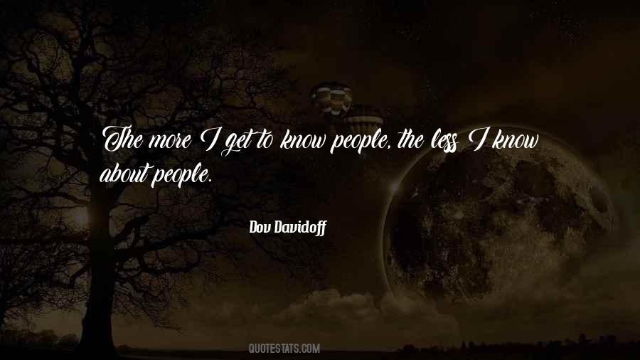 Dov Davidoff Quotes #391432