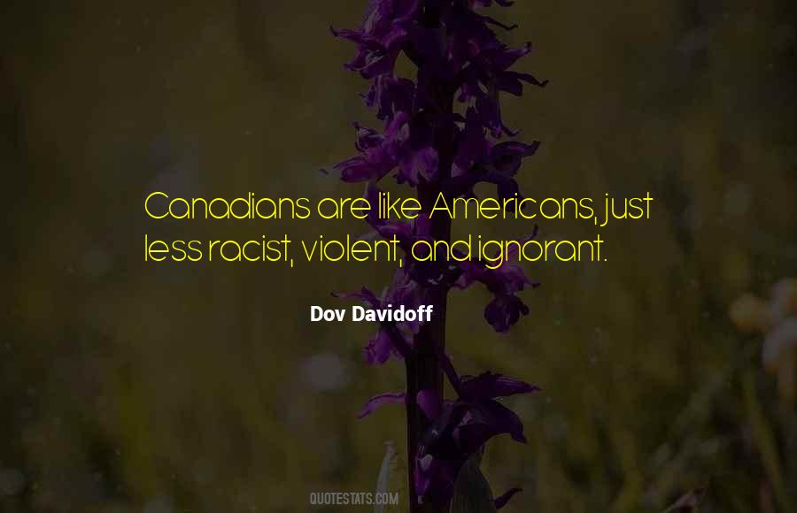 Dov Davidoff Quotes #409179