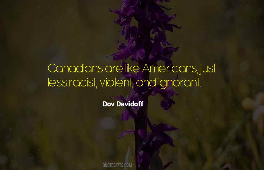 Dov Davidoff Quotes #409179