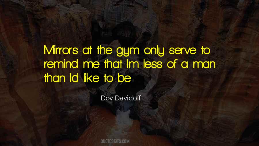 Dov Davidoff Quotes #832697