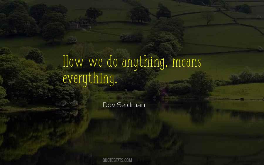 Dov Seidman Quotes #1078455