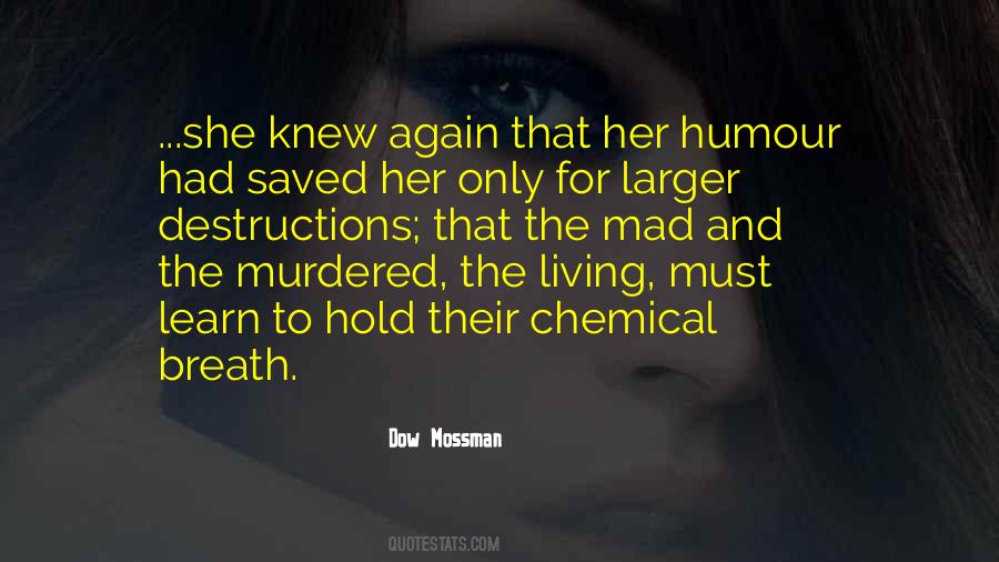 Dow Mossman Quotes #990854 Dow Mossman Quotes #990854