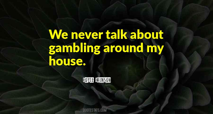 Doyle Brunson Quotes #1242743