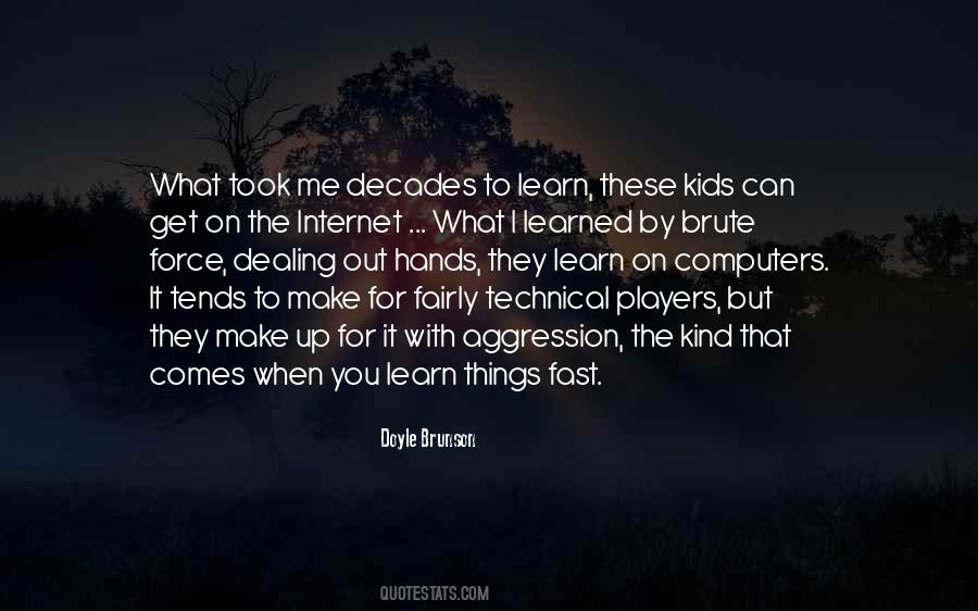 Doyle Brunson Quotes #1423068