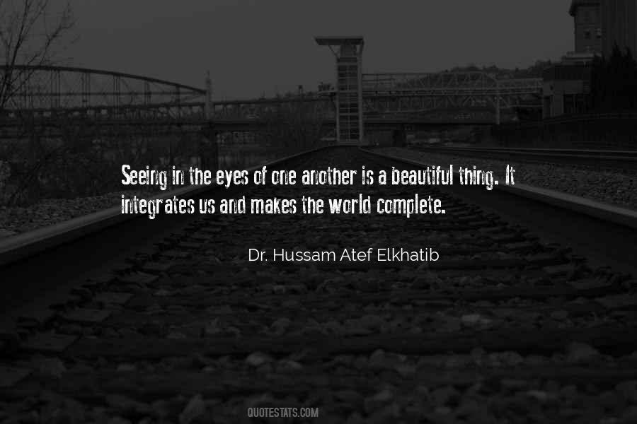 Dr. Hussam Atef Elkhatib Quotes #904405