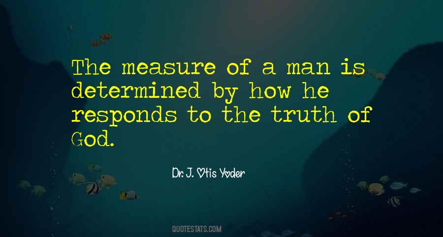 Dr. J. Otis Yoder Quotes #414860