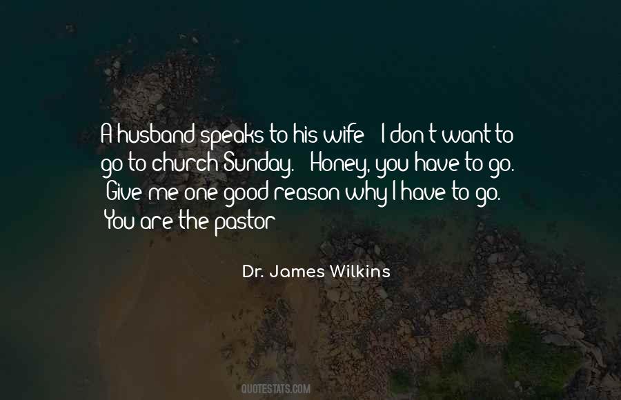 Dr. James Wilkins Quotes #346729
