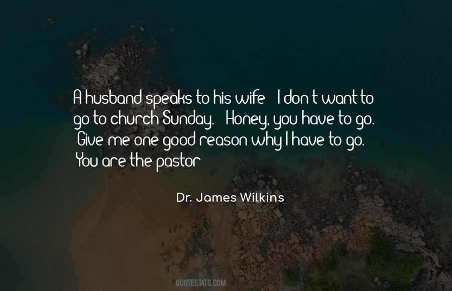 Dr. James Wilkins Quotes #346729 Dr. James Wilkins Quotes #346729
