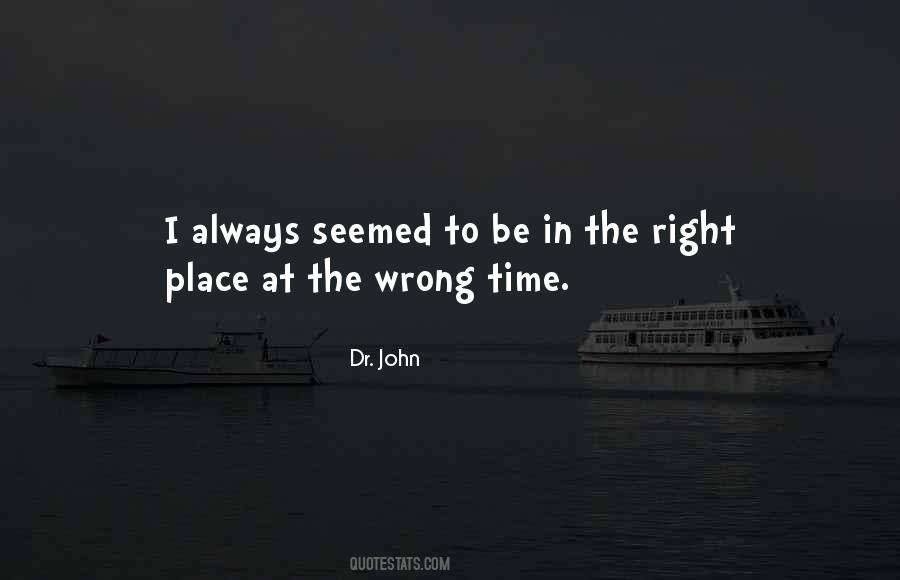 Dr. John Quotes #1467323
