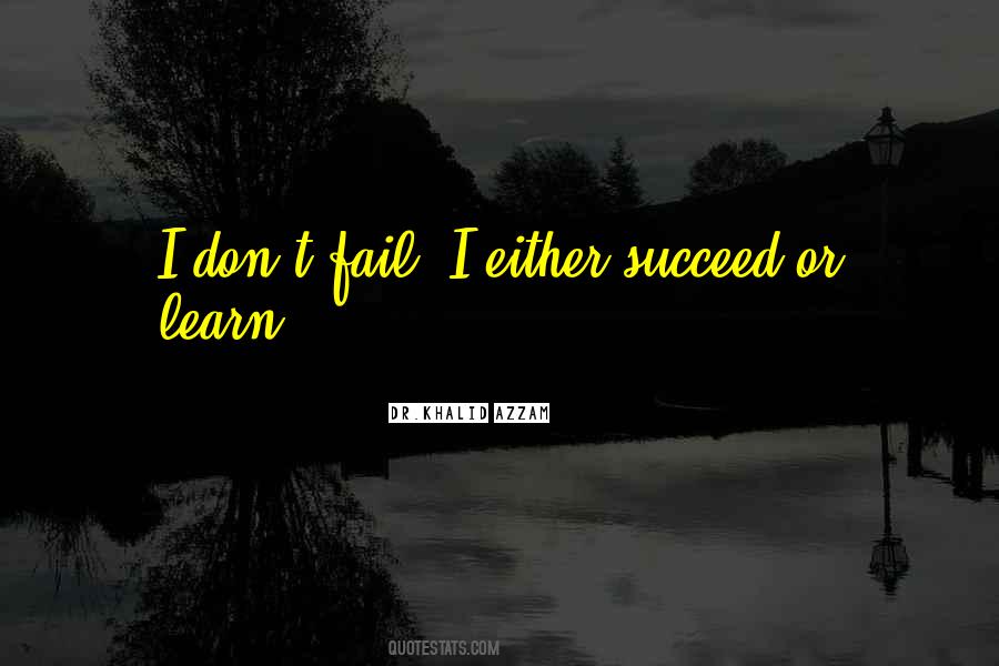 Dr.Khalid Azzam Quotes #539151 Dr.Khalid Azzam Quotes #539151