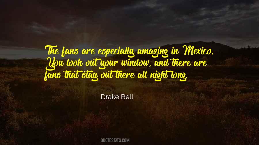 Drake Bell Quotes #1113824