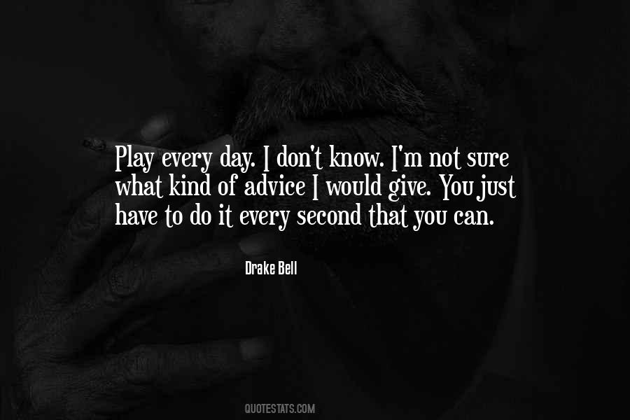 Drake Bell Quotes #117281