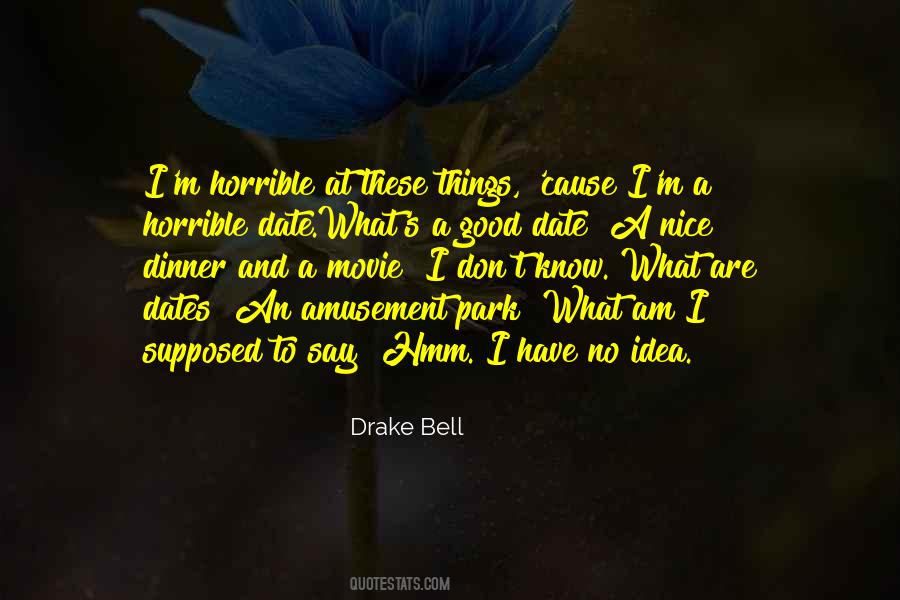 Drake Bell Quotes #1174116