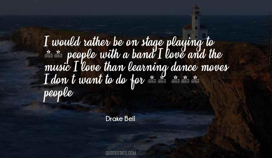 Drake Bell Quotes #1542461