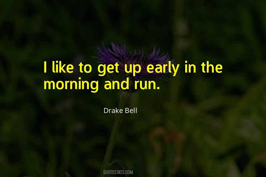Drake Bell Quotes #246994