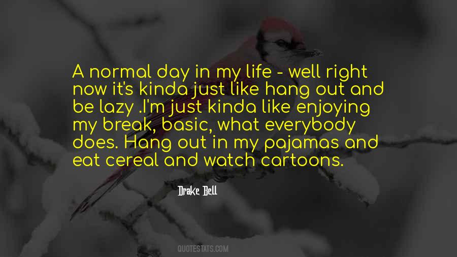 Drake Bell Quotes #538910