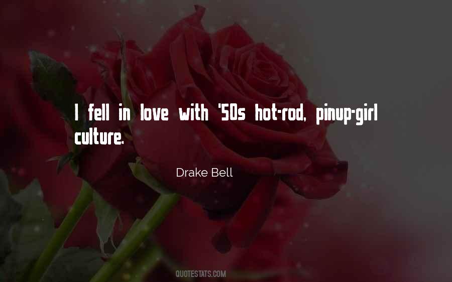 Drake Bell Quotes #753389