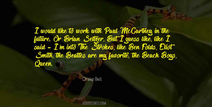 Drake Bell Quotes #778562