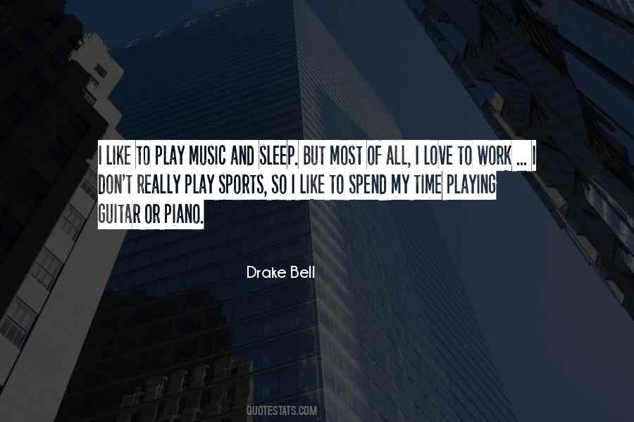 Drake Bell Quotes #880987