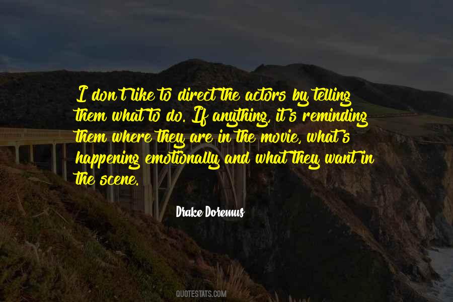 Drake Doremus Quotes #1483228