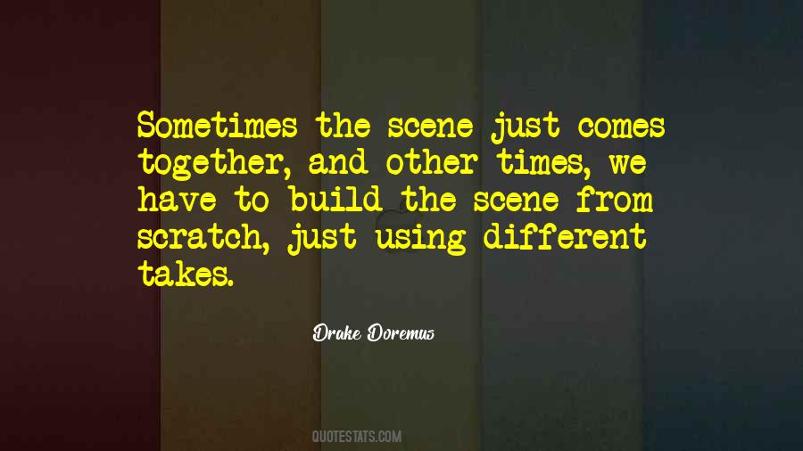 Drake Doremus Quotes #2300