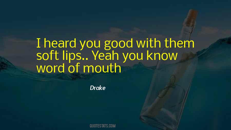 Drake Quotes #1532643