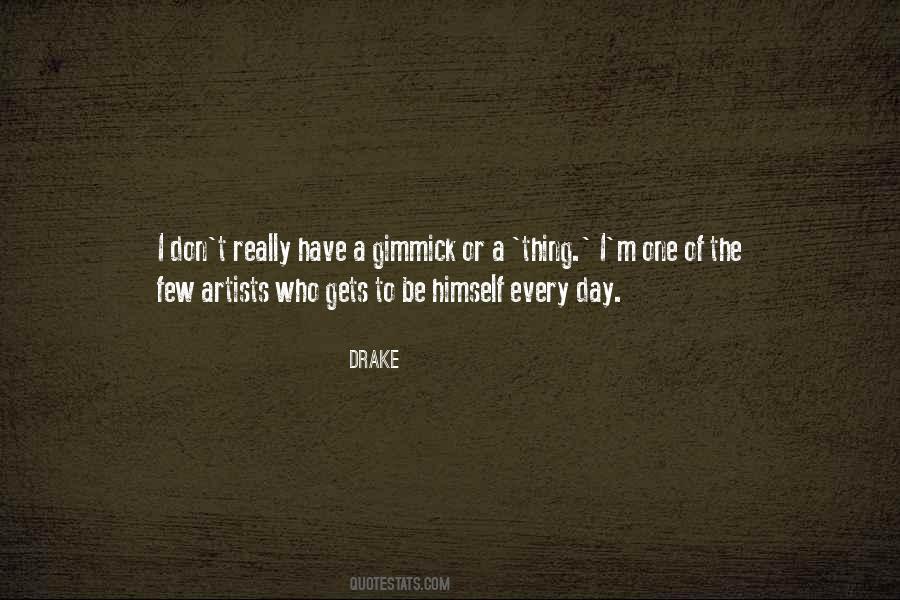 Drake Quotes #1554198