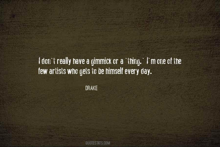 Drake Quotes #1554198