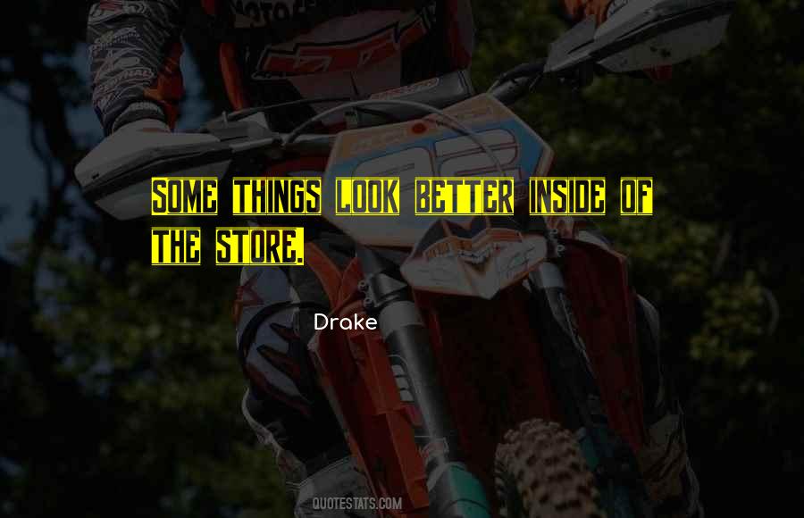Drake Quotes #308071