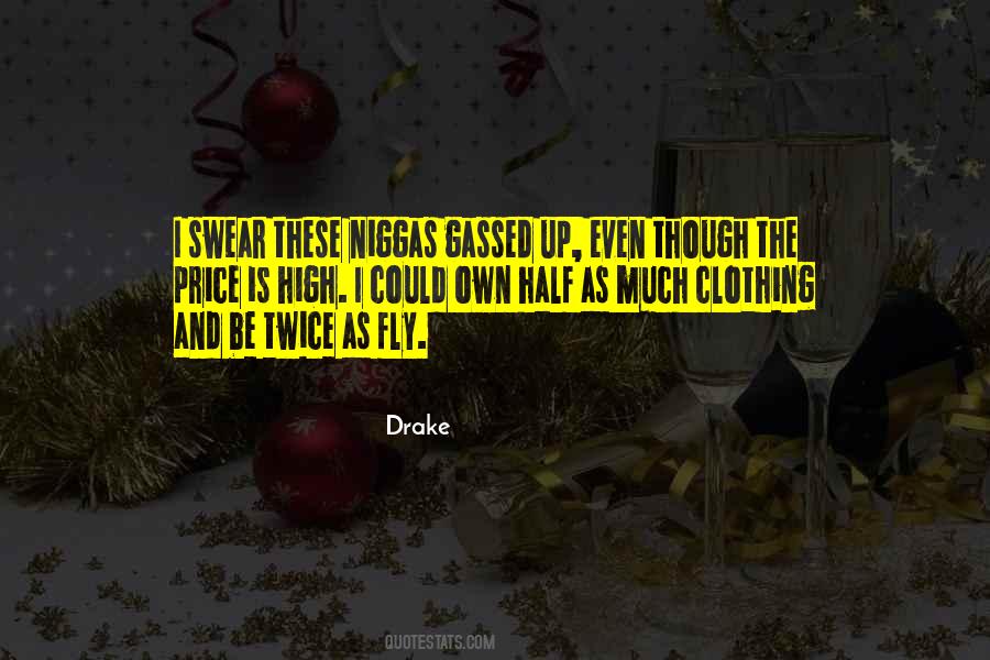Drake Quotes #695337