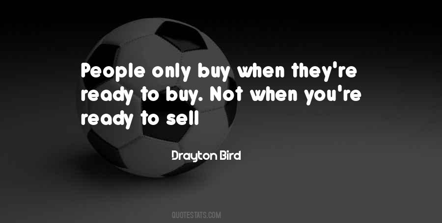Drayton Bird Quotes #295926