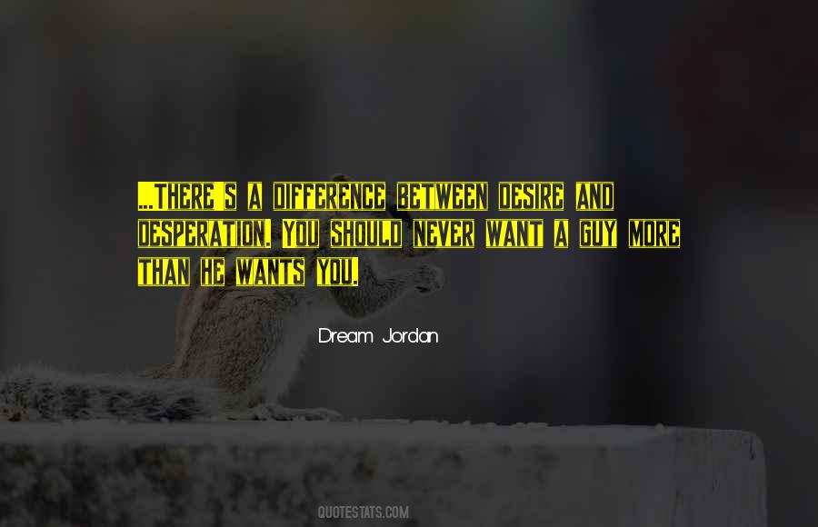 Dream Jordan Quotes #1758938 Dream Jordan Quotes #1758938