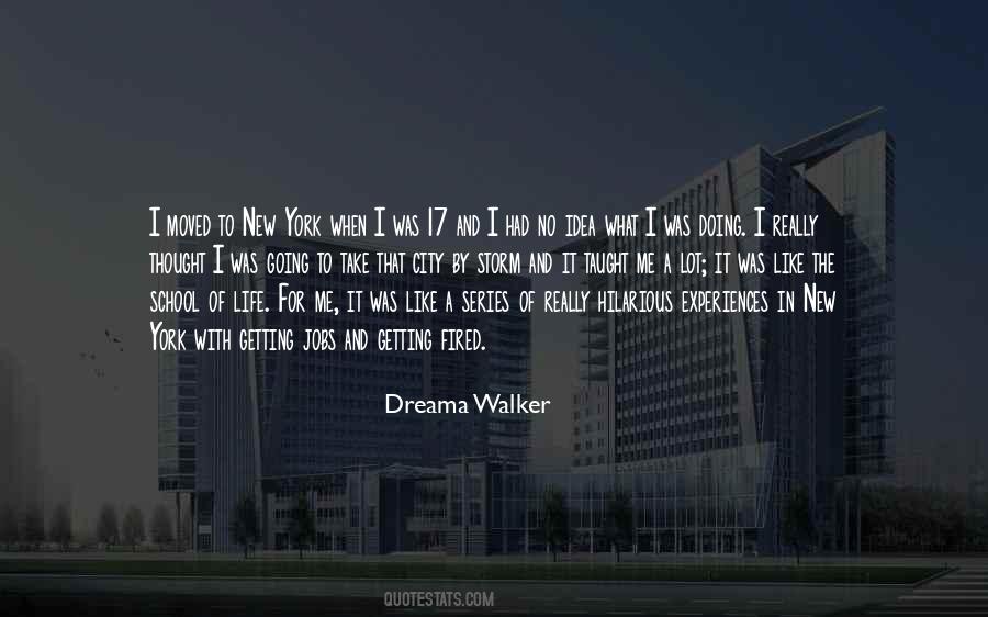 Dreama Walker Quotes #1437203