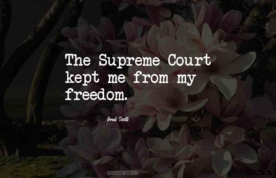 Dred Scott Quotes #1055538 Dred Scott Quotes #1055538