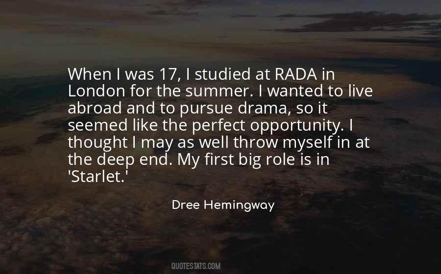 Dree Hemingway Quotes #584417
