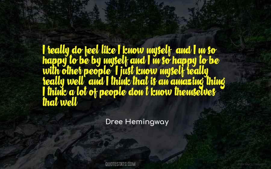 Dree Hemingway Quotes #746564