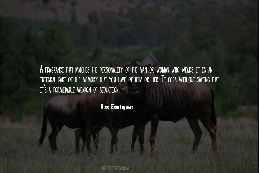 Dree Hemingway Quotes #955189