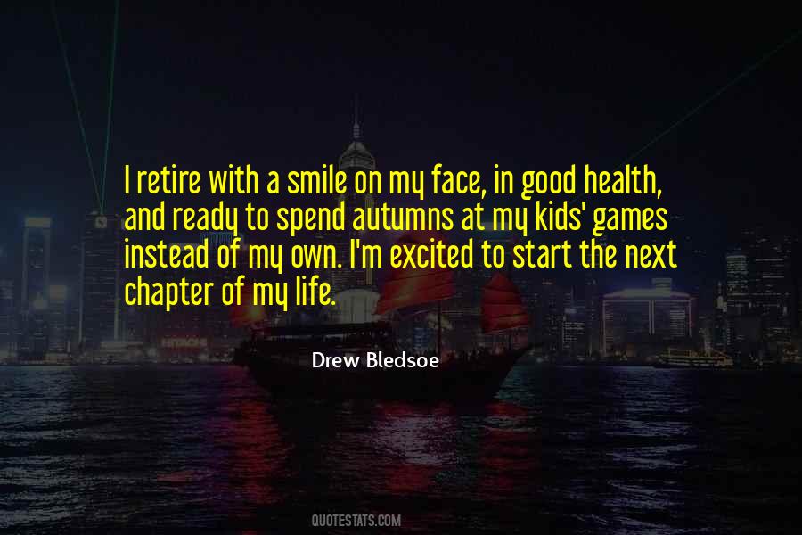 Drew Bledsoe Quotes #1538984