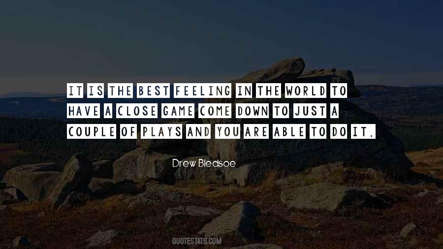 Drew Bledsoe Quotes #442125