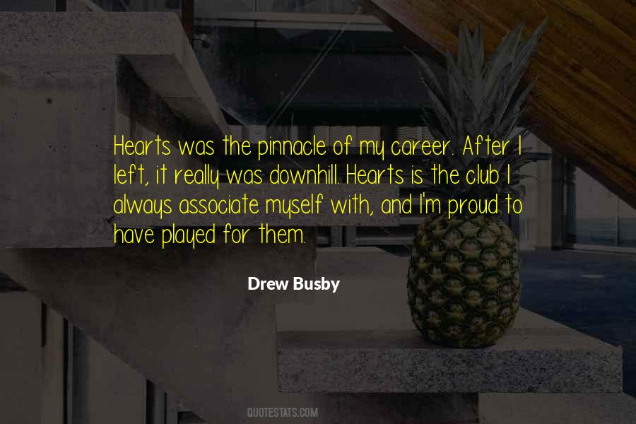 Drew Busby Quotes #374008