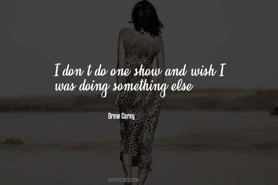 Drew Carey Quotes #1865594