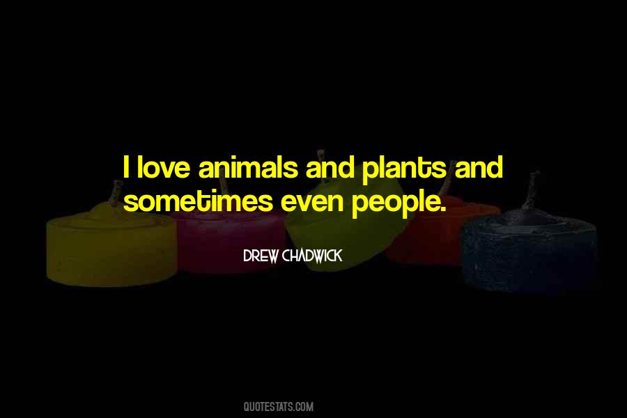 Drew Chadwick Quotes #1174020