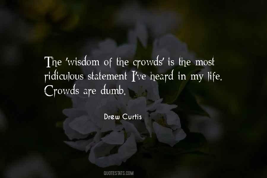 Drew Curtis Quotes #1418038