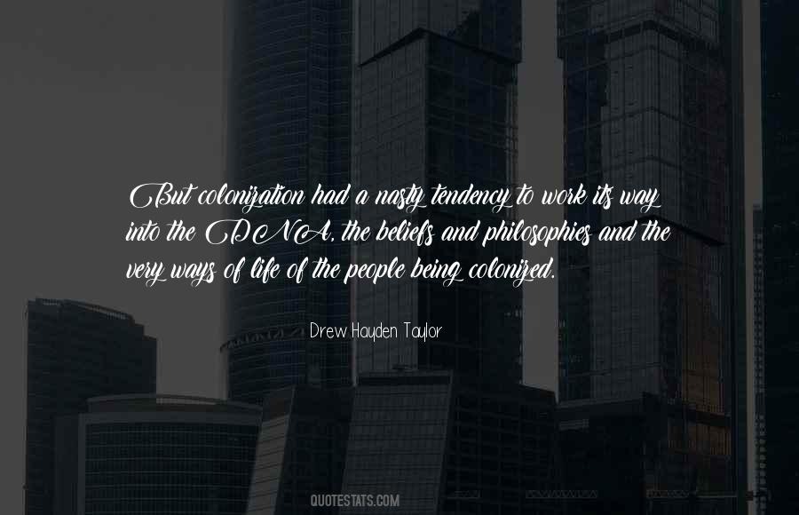 Drew Hayden Taylor Quotes #251516