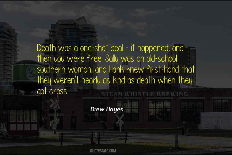 Drew Hayes Quotes #1877418