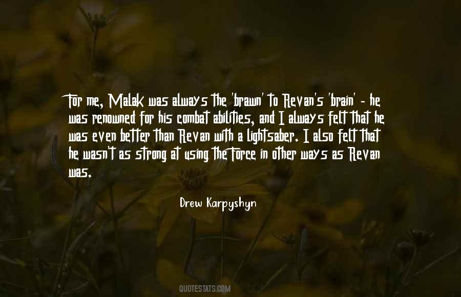 Drew Karpyshyn Quotes #175865